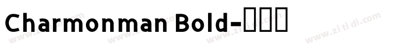 Charmonman Bold字体转换